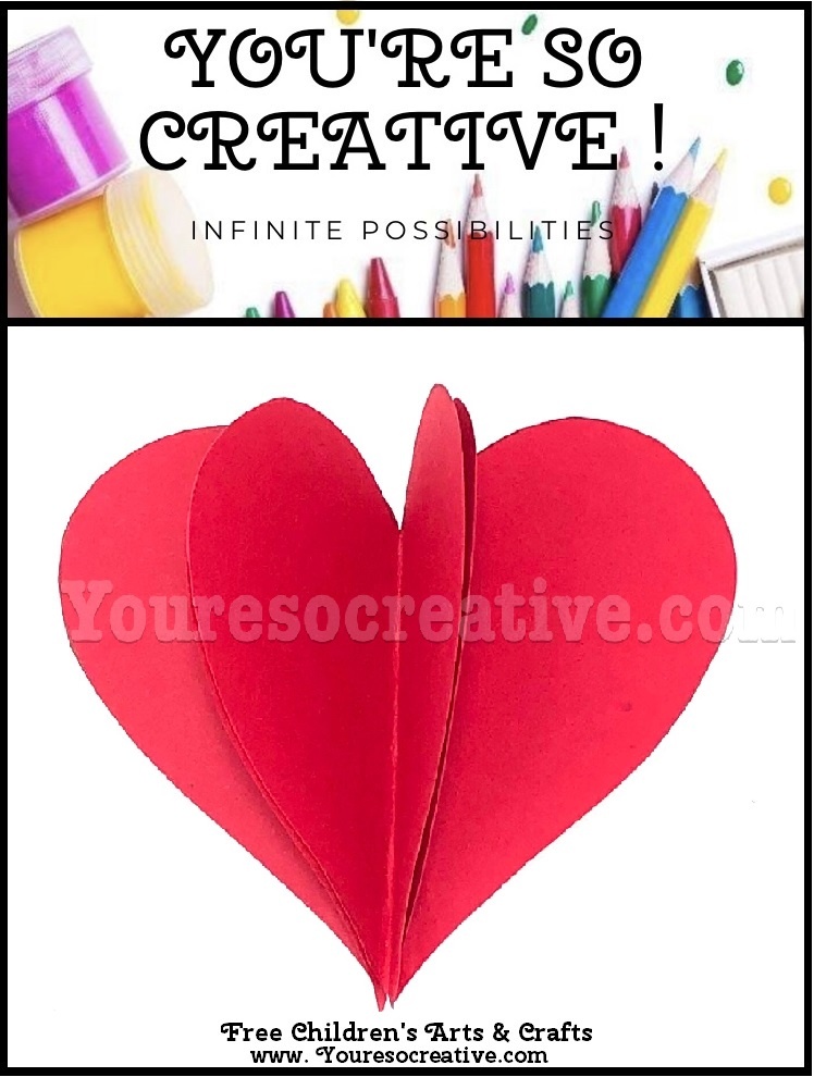 3D Heart You Re So Creative   3D Heart Craft Free Childrens Crafts 