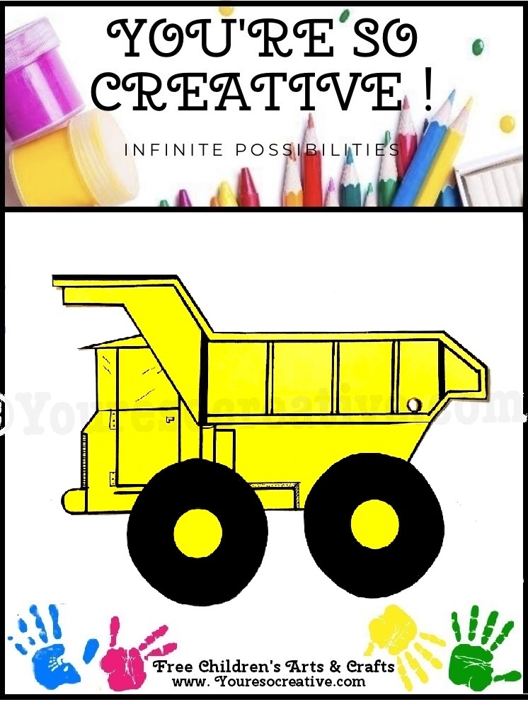 Dump Truck - You're so creative