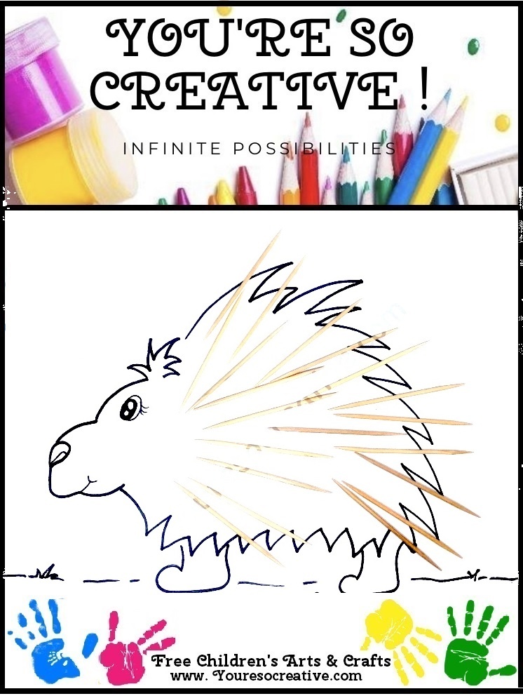 Porcupine - You're so creative